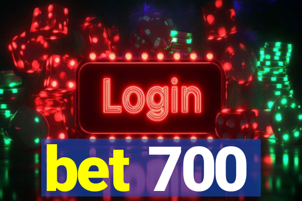 bet 700